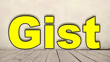 How to Pronounce Gist