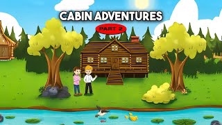 Cabin Adventures Part 2 Creative Writing Prompts & Fun Activities for Kids (Ages 8–12 | Grades 3–7)