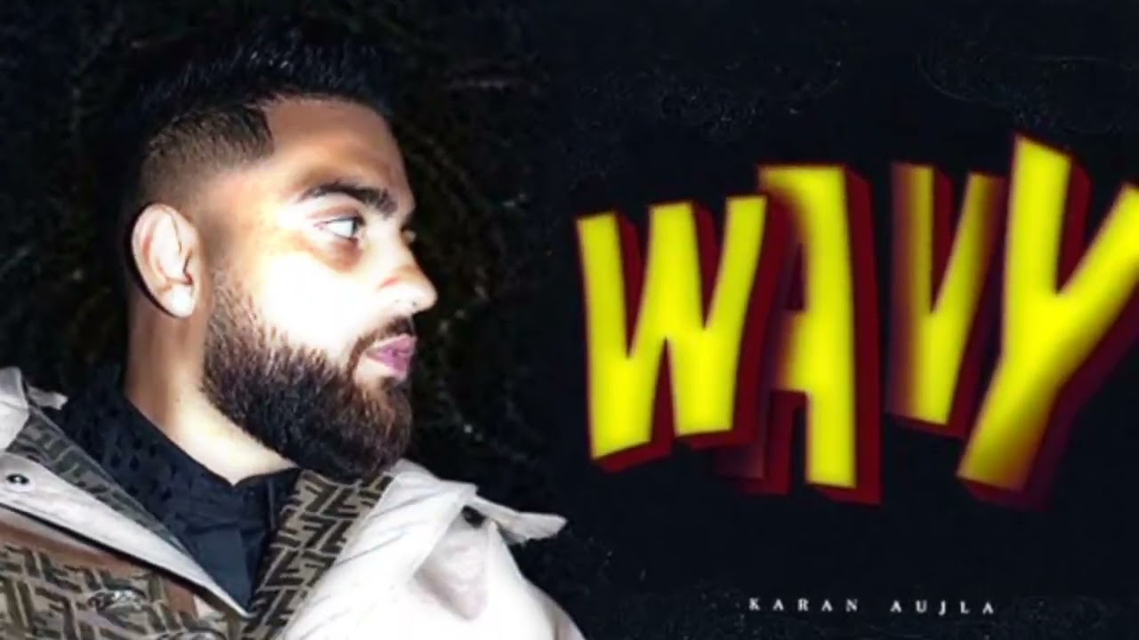 WAVY - Karan Aujla (Fan Edit by Echo Play)