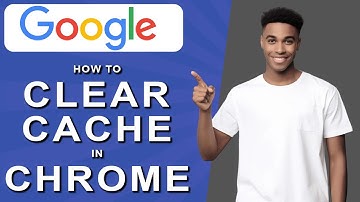 How to clear cache in chrome (2024)