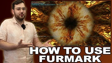 How to Use Furmark