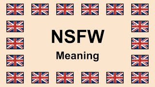 Meaning Of Nsfw In English