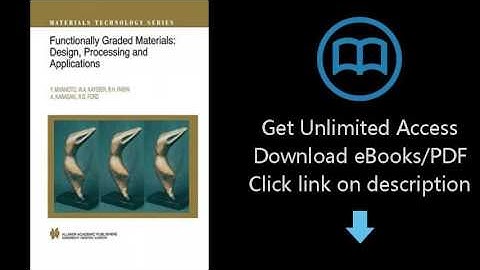 Functionally Graded Materials: Design, Processing and Applications (Materials Technology Series)
