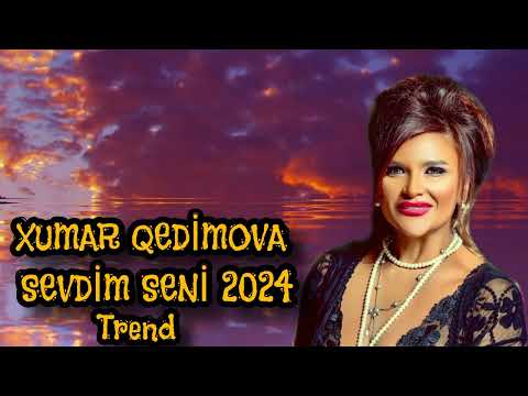 XUMAR QEDİMOVA FT SHEİKH SEVDİM SENİ YENİ2024