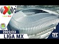 Liga MX 2022/23 Stadiums