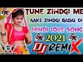 Tune Zindagi Me Aake Zindagi Badal Di Hindi Love Song Hard Dholki Remix Dj Noorhasan Farrukhabad