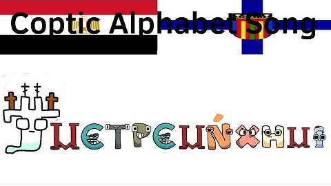 Coptic Alphabet Song