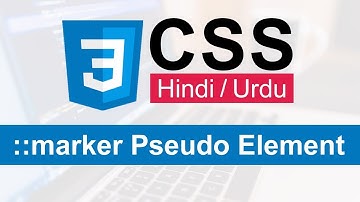 CSS3 ::Marker Pseudo Element Tutorial in Hindi / Urdu