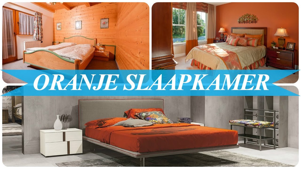 Oranje slaapkamer youtube