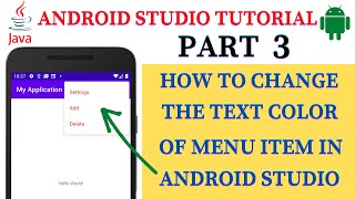 Change the text color of Menu Item in Android Studio | Part 3 | (2021)