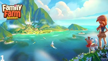 Family Farm Adventure First Game Gameplay Walkthrough Part 1- Tutorial (Android & IOS)