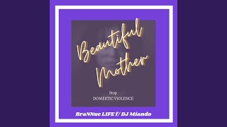 Beautiful Mother (feat. DJ Miando)