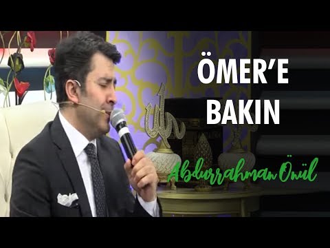 Ömer'e Bakın | Abdurrahman Önül - İlahi