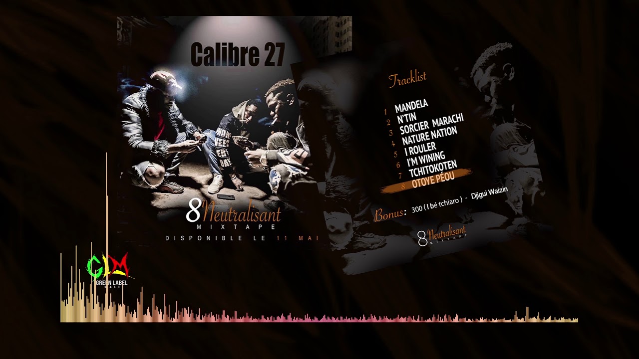 8. CALIBRE 27 - OTOYE PÉOU