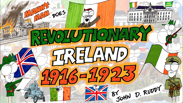 Revolutionary Ireland 1916-1923 (Remastered Supercut) - Manny Man Does History