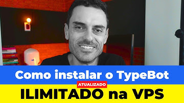 Como instalar o Typebot ILIMITADO na VPS | Faça você mesmo em 30 minutos ou menos