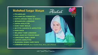 Aishah - Koleksi Lagu Raya*