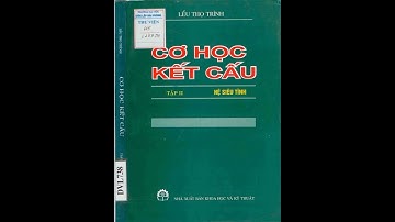 Cơ kết cấu 2| Chương 6: Phương pháp chuyển vị - buổi 2