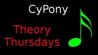 CyPonys Music Theory: PART 2 - An Introduction to Scales