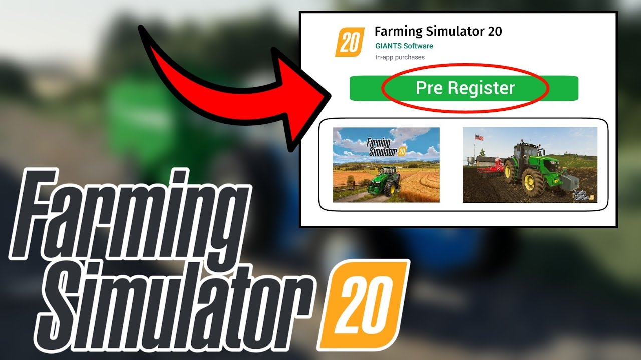 Farming Simulator 20 - Pre Registration (FS 20) | Android & iOS