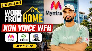 Myntra Non Voice WFH Job 2026 | Freshers Hiring Now | Work From Home Opportunity