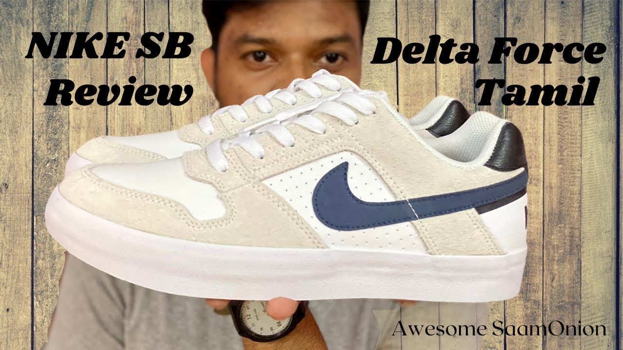 monte Vesubio pared Especialista Nike SB Delta force Review Tamil | Awesome SaamOnion 👟| Nike SB Detaforce Vulc  white - YouTube