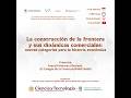 Seminario: La construcción de la frontera y sus dinámicas comerciales