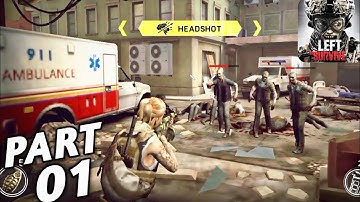 Left to survive gameplay walkthrough part 01 (Android -ios)