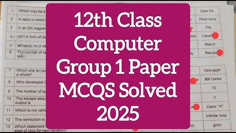 Class 12th  Computer solved mcqs  Group 1 Paper 2025 | 12th Computer mcqs solved group 1 2025