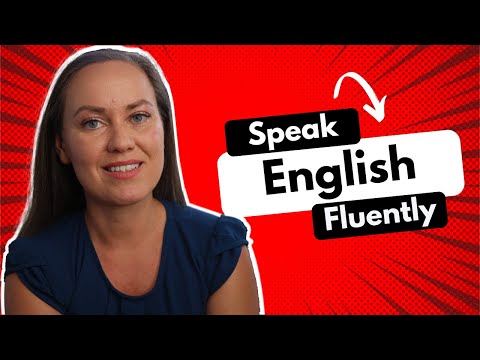 To Speak English Fluently, Focus on These Specific Things (Plus 2 Free Tools to Help Your Fluency)