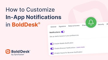 How to Customize In-App Notifications in BoldDesk