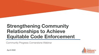 Strengthening Community Relationships to Achieve Equitable Code Enforcement