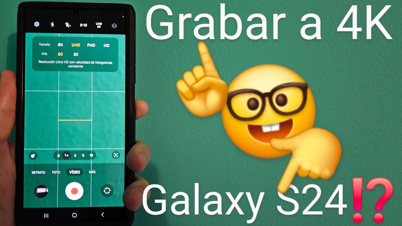 📱📹 Como GRABAR VÍDEOS a 4K en SAMSUNG GALAXY S24 ULTRA PASO a PASO