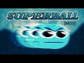 The Superball Mod! [Stick With It]