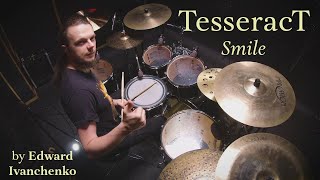 TesseracT - Smile (drum cover by Edward Ivanchenko) #tesseract  #drumcover