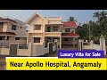 Luxury Villa for Sale Near Apollo Hospital, Angamaly