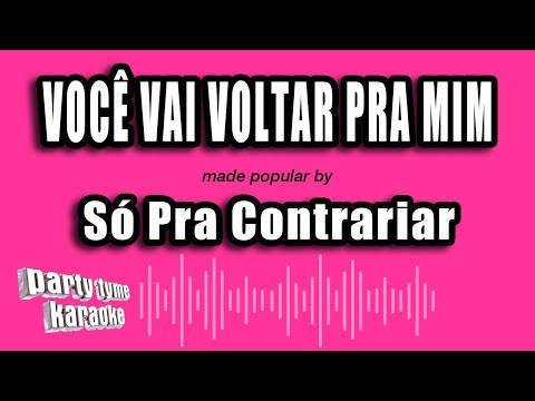 Miniatura do vídeo de Só Pra Contrariar - Você Vai Voltar Pra Mim