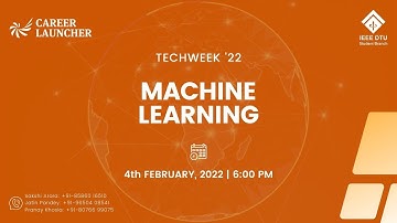 IEEE DTU | TechWeek 2K22 Machine Learning | Delhi Technological University