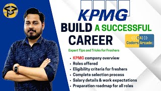 🔥 KPMG Placements Explained | Roles, Salary, Prep & Selection Process 🚀
