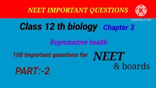 Class 12 biology Reproductive health most 🔥 important questions for boards &amp; NEET👍🔥