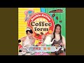Double-Action Coffee form (愛理 &amp; ナオミ セリフver.)