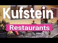 Top 10 best restaurants in kufstein  austria  english