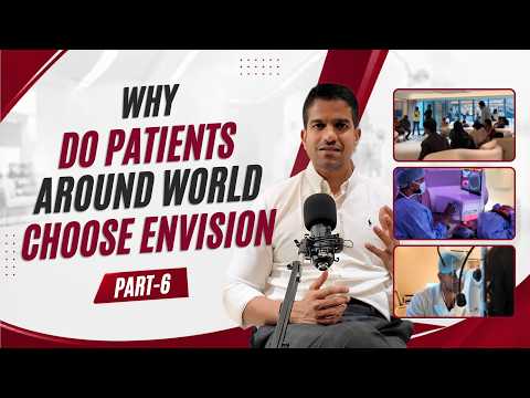 Why Patients from Around the World Choose Envision | Part 6 | Hyderabad, #envisionlasikcentre