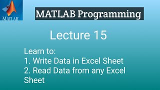 Create Excel Sheet then Access Data using MATLAB||Lec 15||With English Subtitles