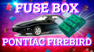 Pontiac Firebird (1992-2002) fuse box diagrams