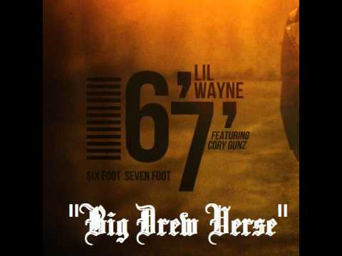 6'7' Lil' Wayne Ft. Corey Gunz - (Big Drew Verse)
