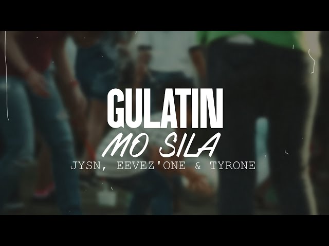 Gulatin Mo Sila - JYSN, Eevez'One & Tyrone (Official Lyric Visualizer) class=