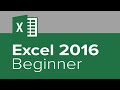 Microsoft Excel 2016 - Learn Excel 2016 Beginners Tutorial Video