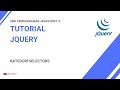 TUTORIAL JQUERY | KATEGORI SELECTORS