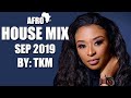  afro house mix  14 september 2019  tkm extra